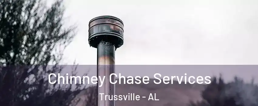  Chimney Chase Services Trussville - AL